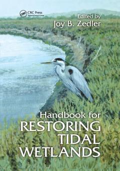 Handbook for Restoring Tidal Wetlands