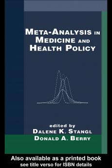 Meta-Analysis in Medicine and Health Policy