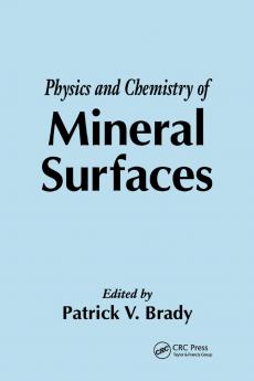 Physics and Chemistry of Mineral Surfaces