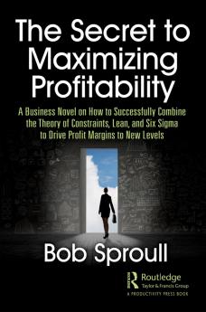 Secret to Maximizing Profitability