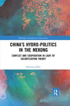 China’s Hydro-politics in the Mekong