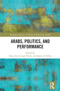 Arabs Politics and Performance