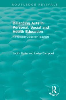 Balancing Acts in Personal Social and Health Education