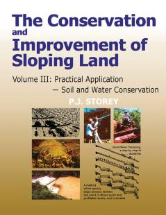 Conservation and Improvement of Sloping Lands Volume 3