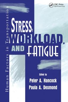Stress Workload and Fatigue