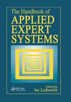Handbook of Applied Expert Systems