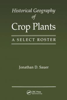 Historical Geography of Crop Plants