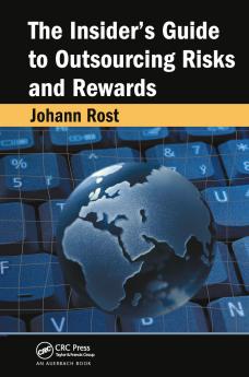 Insider's Guide to Outsourcing Risks and Rewards