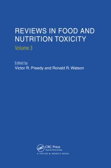 Reviews in Food and Nutrition Toxicity Volume 3
