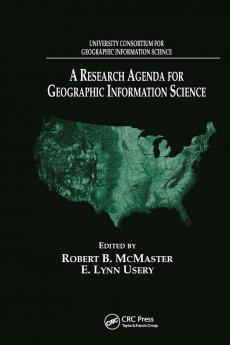 Research Agenda for Geographic Information Science