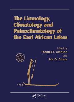 Limnology Climatology and Paleoclimatology of the East African Lakes