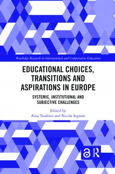 Educational Choices Transitions and Aspirations in Europe