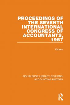 Proceedings of the Seventh International Congress of Accountants 1957