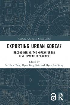 Exporting Urban Korea?