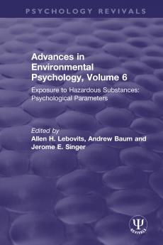 Advances in Environmental Psychology Volume 6