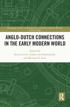 Anglo-Dutch Connections in the Early Modern World