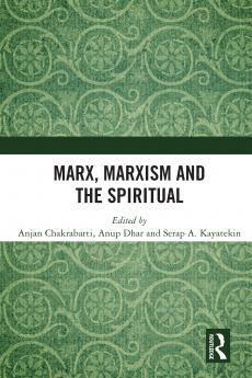 Marx Marxism and the Spiritual