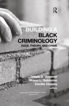 Building a Black Criminology Volume 24
