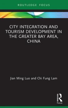 City Integration and Tourism Development in the Greater Bay Area China