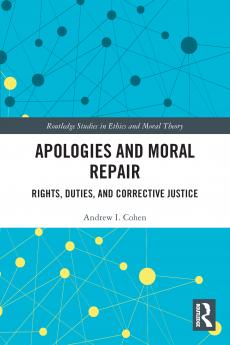 Apologies and Moral Repair