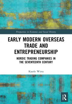 Early Modern Overseas Trade and Entrepreneurship