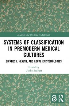 Systems of Classification in Premodern Medical Cultures