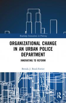 Organizational Change in an Urban Police Department