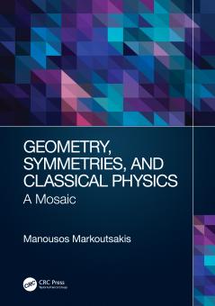 Geometry Symmetries and Classical Physics