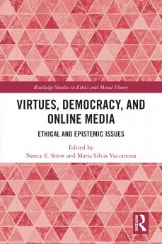 Virtues Democracy and Online Media