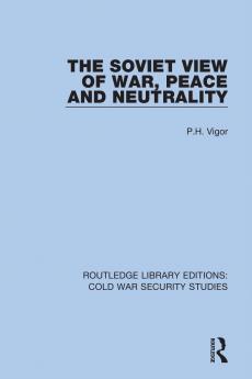 Soviet View of War Peace and Neutrality
