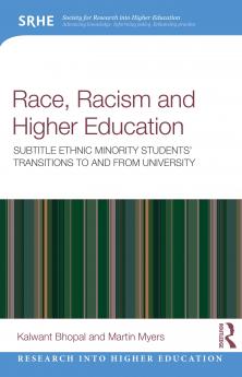 Race Racism and Higher Education
