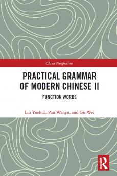 Practical Grammar of Modern Chinese II