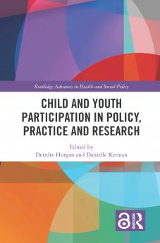 Child and Youth Participation in Policy Practice and Research
