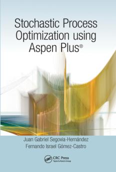 Stochastic Process Optimization using Aspen Plus®
