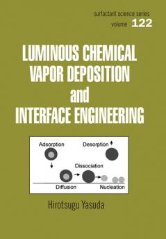 Luminous Chemical Vapor Deposition and Interface Engineering
