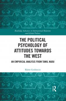 Political Psychology of Attitudes towards the West