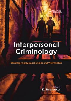 Interpersonal Criminology