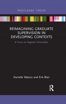 Reimagining Graduate Supervision in Developing Contexts