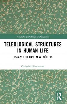 Teleological Structures in Human Life
