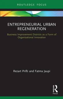Entrepreneurial Urban Regeneration