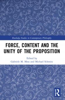 Force Content and the Unity of the Proposition