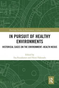 In Pursuit of Healthy Environments