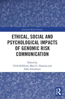 Ethical Social and Psychological Impacts of Genomic Risk Communication
