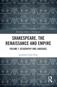 Shakespeare the Renaissance and Empire