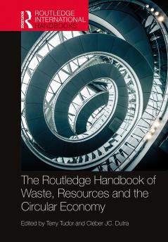 Routledge Handbook of Waste Resources and the Circular Economy