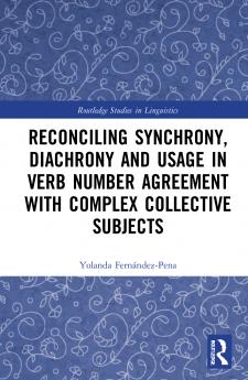 Reconciling Synchrony Diachrony and Usage in Verb Number Agreement with Complex Collective Subjects