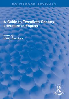 Guide to Twentieth Century Literature in English
