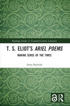 T. S. Eliot's Ariel Poems