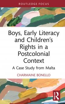 Boys Early Literacy and Children’s Rights in a Postcolonial Context