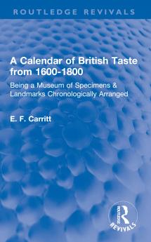 Calendar of British Taste from 1600–1800